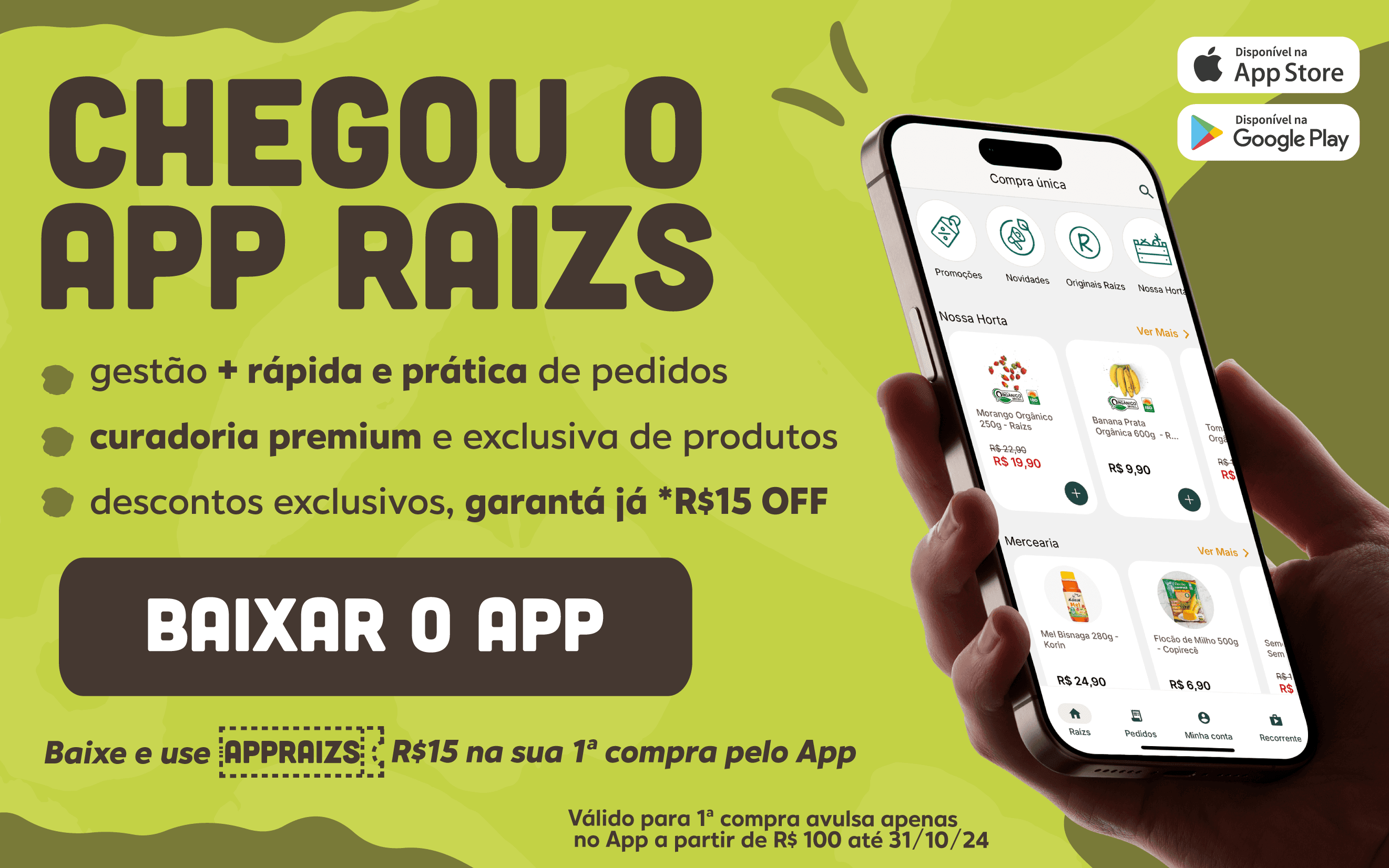 BANNER PRINCIPAL 5: CHEGOU O APP RAÍZS!