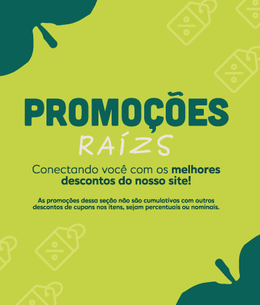 Título: PROMOÇÕES RAÍZS
Subtítulo: Conectando você com os melhores descontos do nosso site!
Texto legal: (*) As promoções dessa seção não são cumulativas com outros descontos de cupons nos itens, sejam percentuais ou nominais.