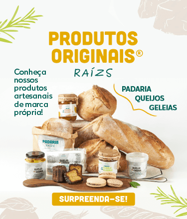 Produtos Originais Raízs
Conheça nossos produtos artesanais de marca própria!